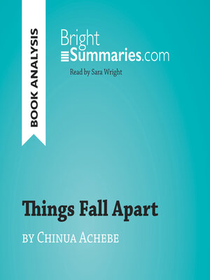 cover image of Things Fall Apart by Chinua Achebe (Book Analysis)